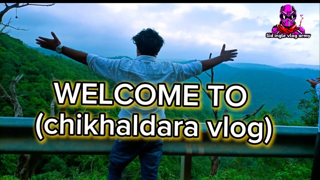 Chikhaldara vlog / चिखलदरा/ Hill station 