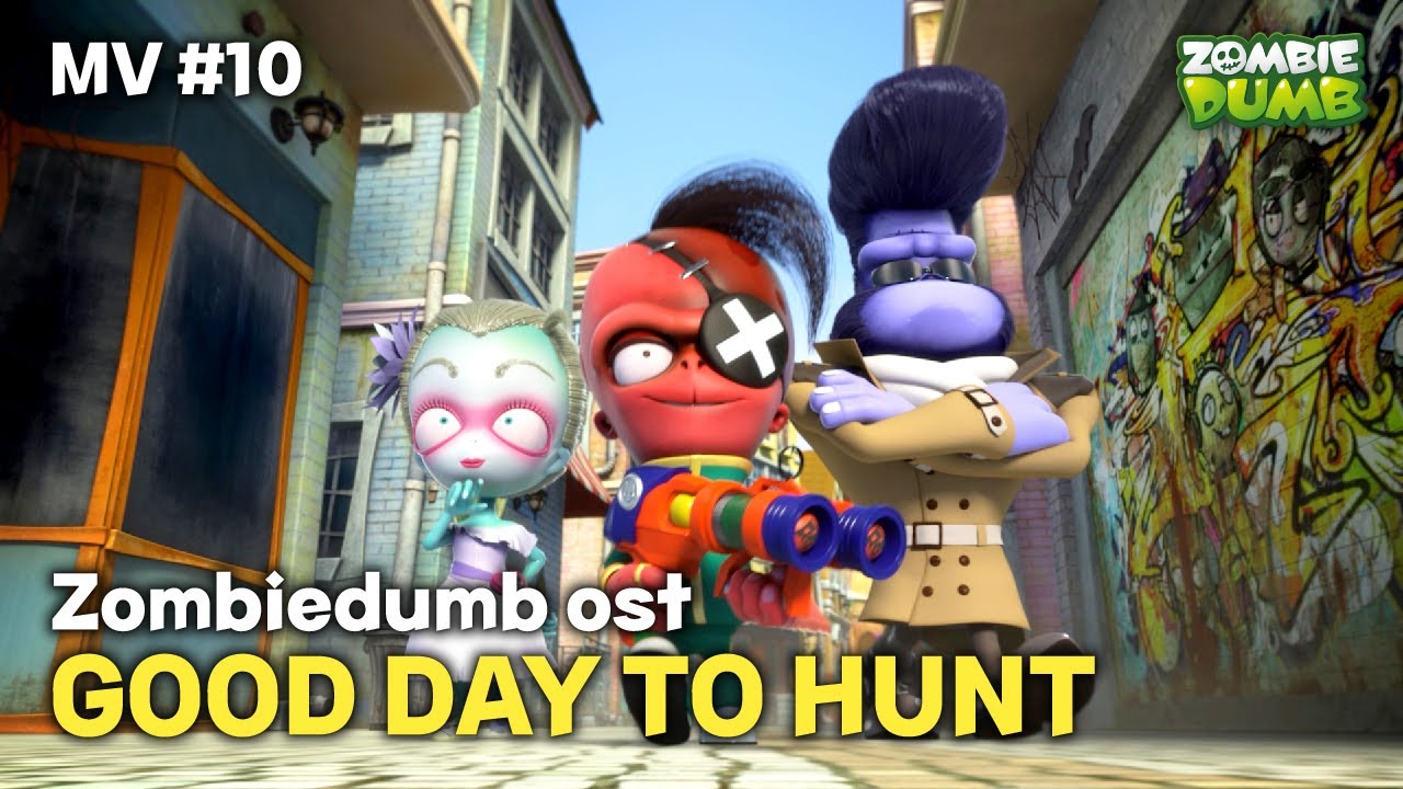 [MV] Good Day to Hunt l ZOMBIEDUMB OST l ZOMBOYS