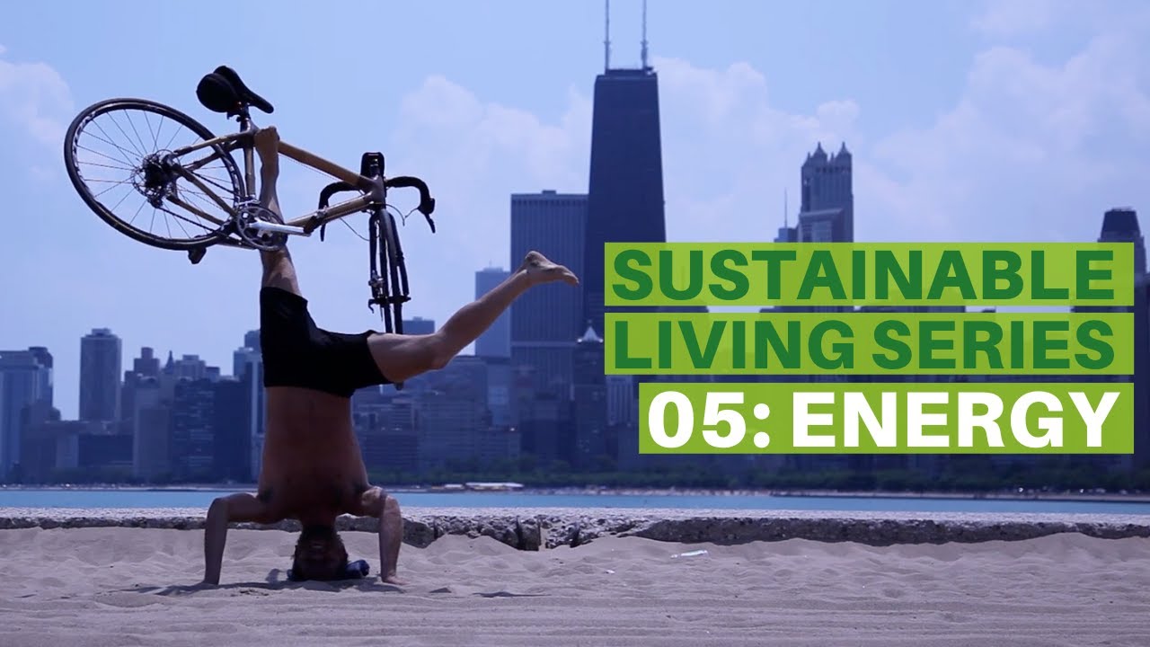 Sustainable Living E5 | Energy: The Dirty Truth