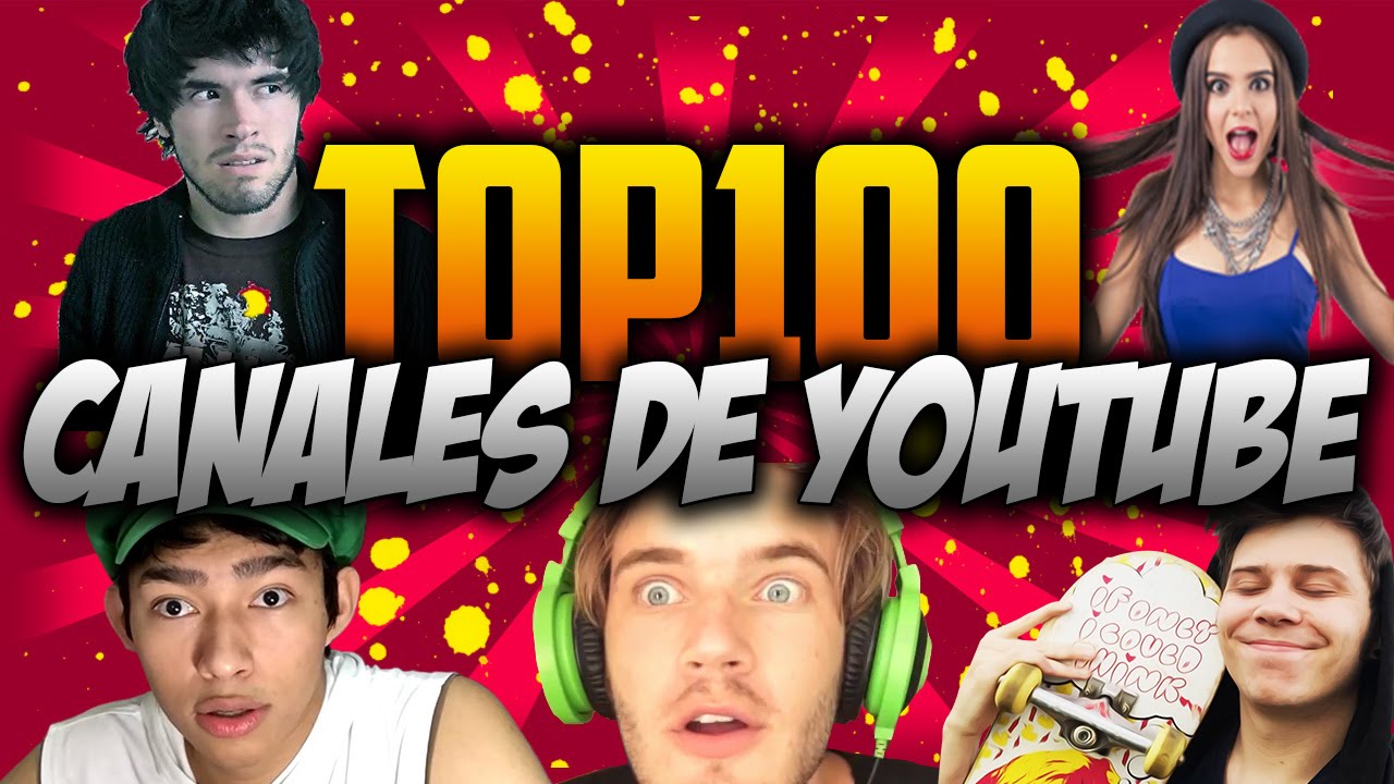 TOP: 100 Canales con m&aacute;s suscriptores de YouTube | ABRIL 2016 | OmarCorrea