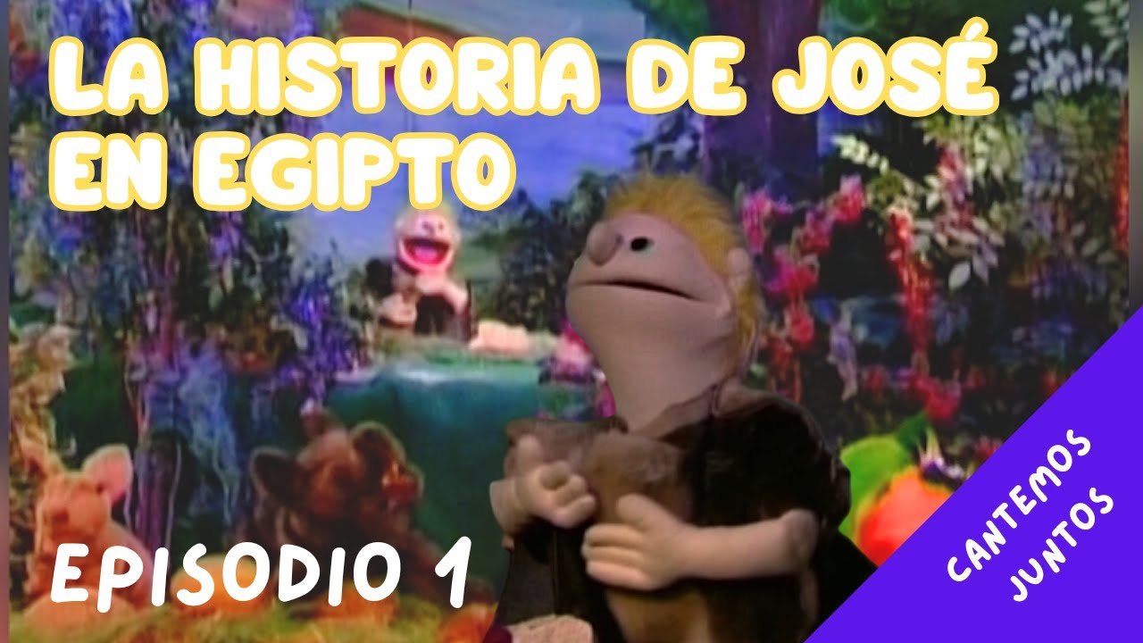 JOSE EN EGIPTO | Episodio 1 | Música Cristiana para niños