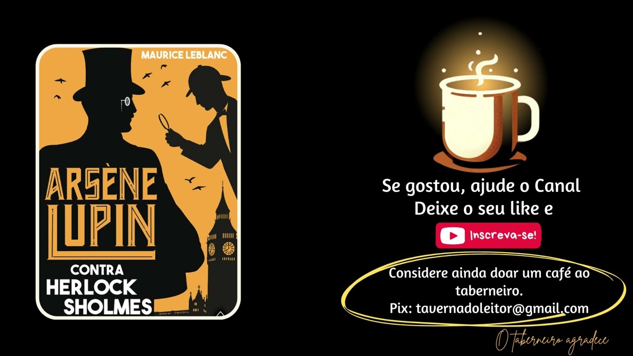 Arsène Lupin contra Herlock Sholmes - Maurice Leblanc 🎧 Audiobook completo