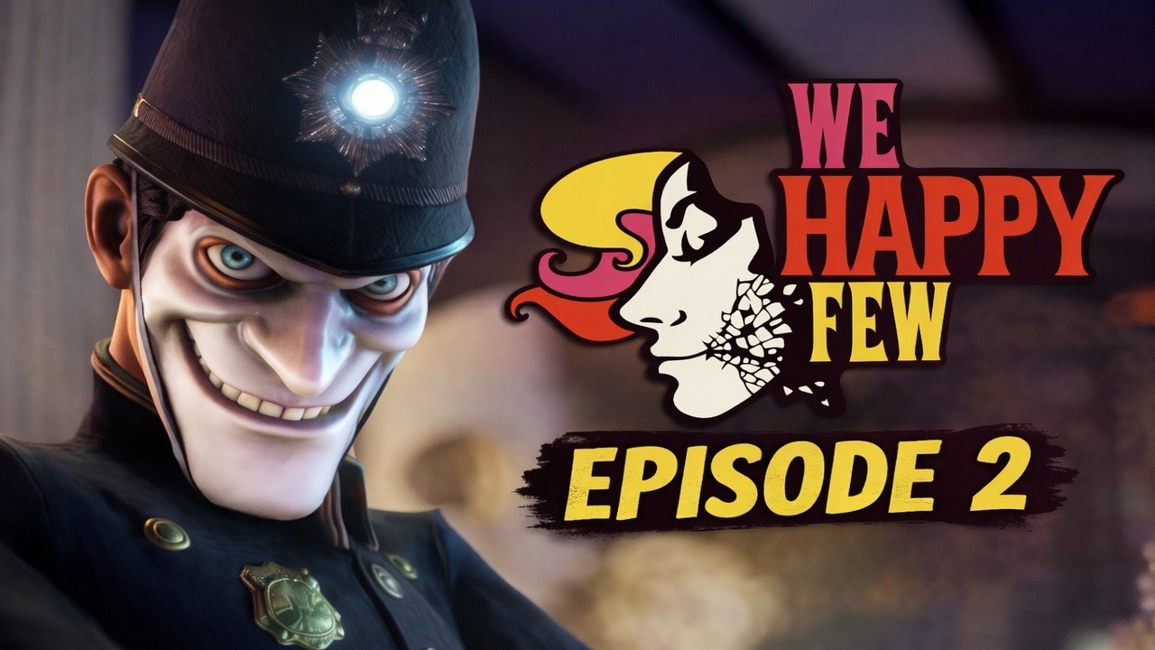 Running away is the only way ( WE HAPPY FEW ) ( PART2)