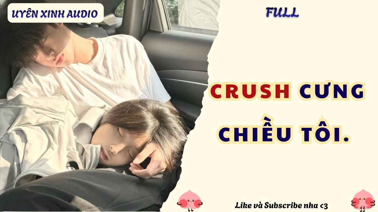 Full audio | CRUSH CƯNG CHIỀU TÔI | Uyên Xinh Audio