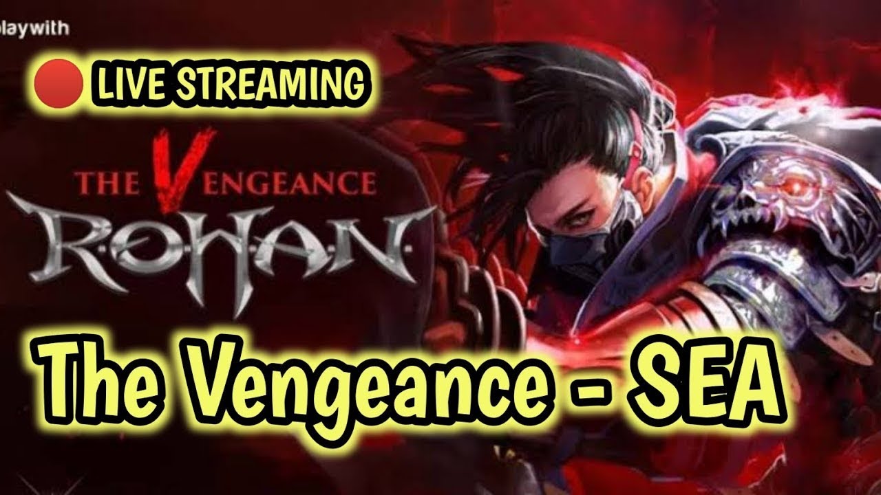 🔴LIVE - ROHAN SEA THE VENGEANCE - NUNGGU SAHUR !!!