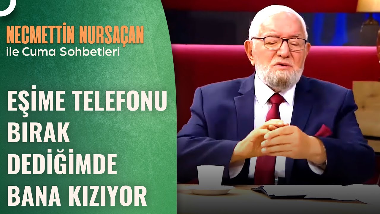 Eşim Sürekli Telefonuyla İlgileniyor | Cuma Sohbetleri