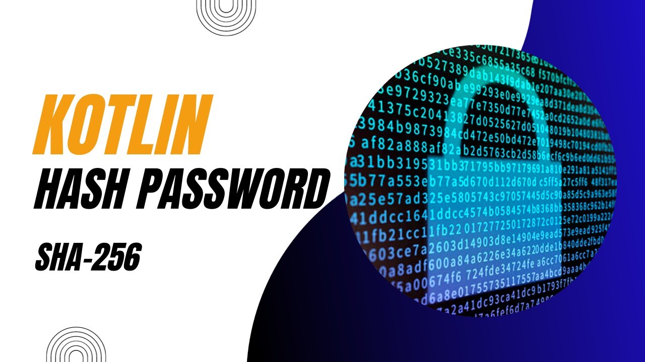 How to hash password with SHA-256 in Android Studio (Kotlin)