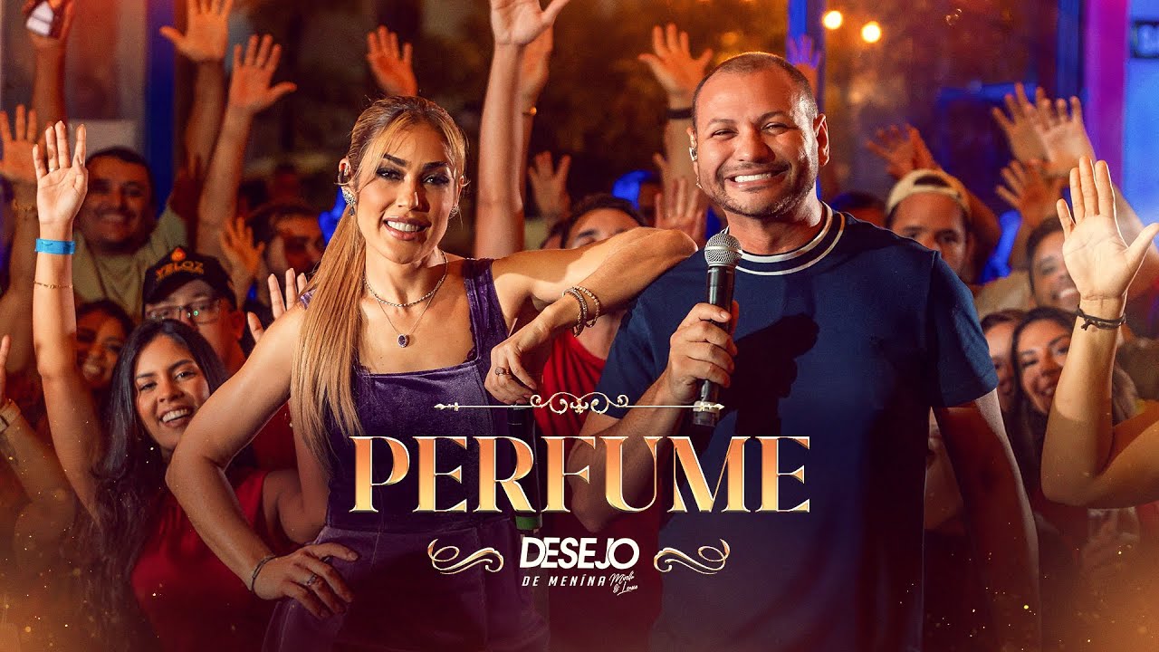 PERFUME - Desejo de Menina (Clipe Oficial)