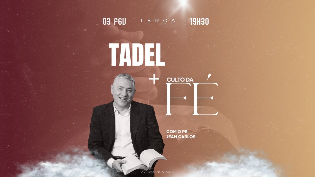 CULTO DA FÉ + TADEL | Pr JEAN CARLOS