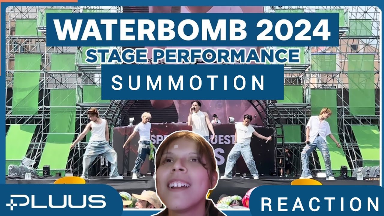 REACTION | PLUUS [ Waterbomb ] - 'Summotion' Performance