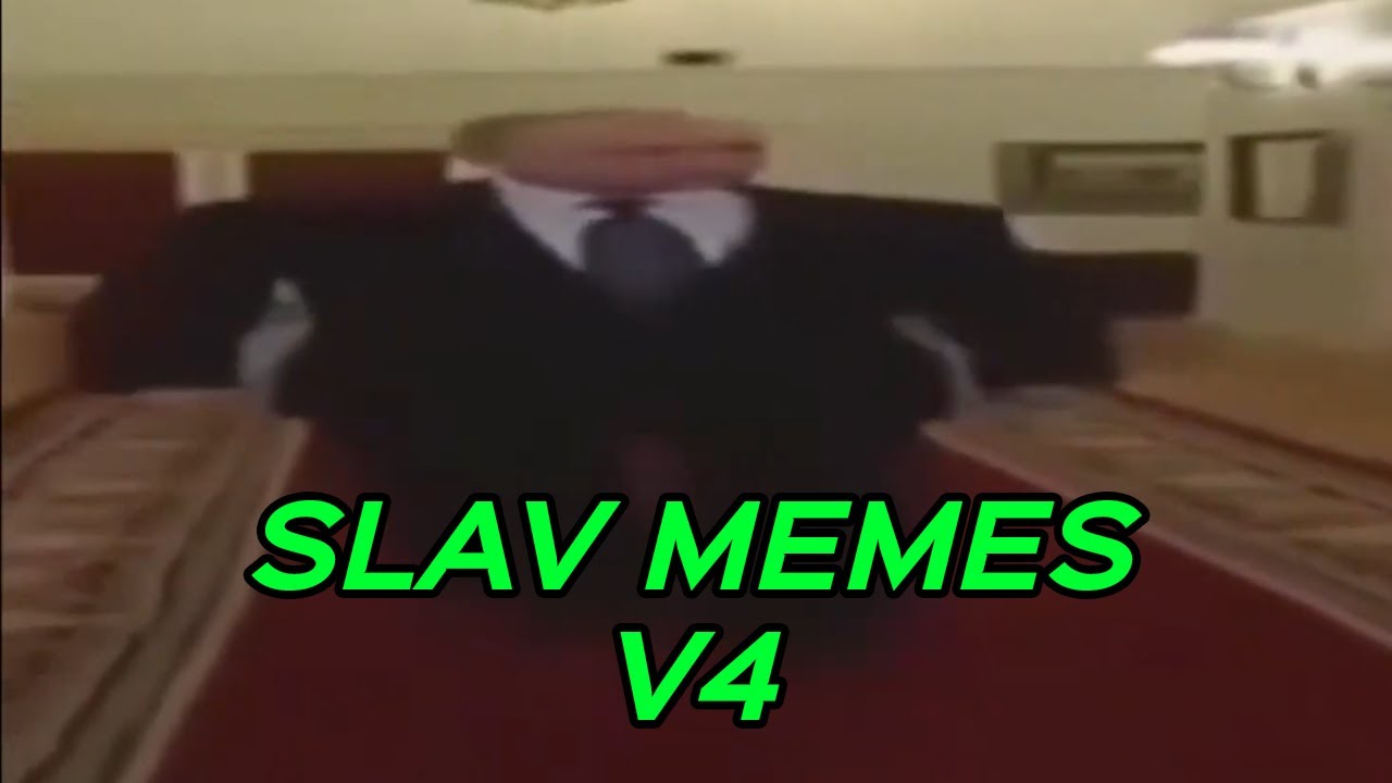 SLAV MEMES V4