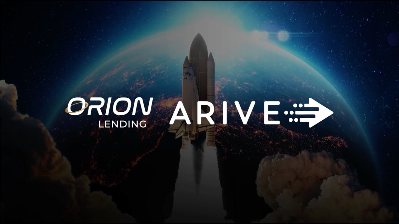 Arive'ing in a New Frontier with Orion Lending