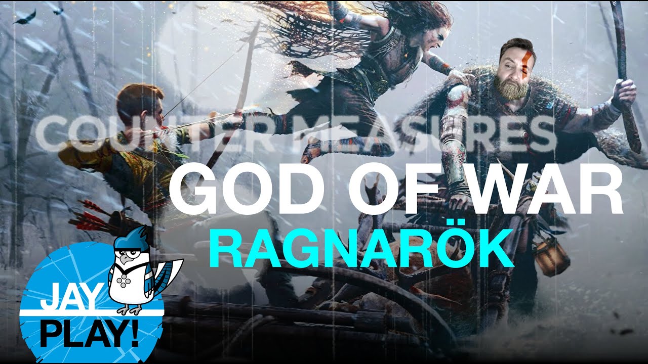 God of War Ragnarök: wrapping up (Counter Measures: Jay Play!)