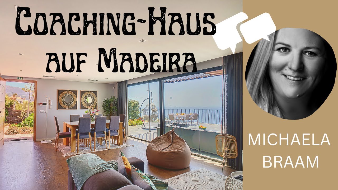 Coaching-Haus auf Madeira - Interview mit Coach Michaela Braam