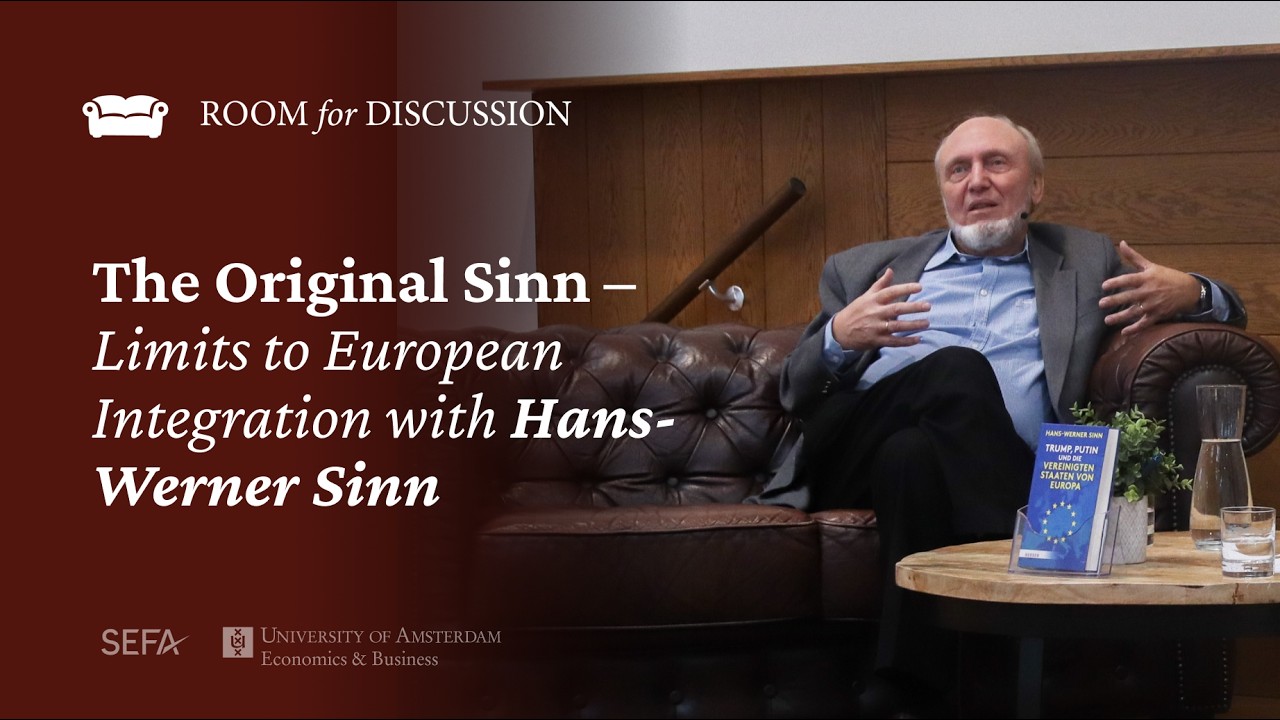 The Original Sinn – Limits to European Integration with Hans-Werner Sinn