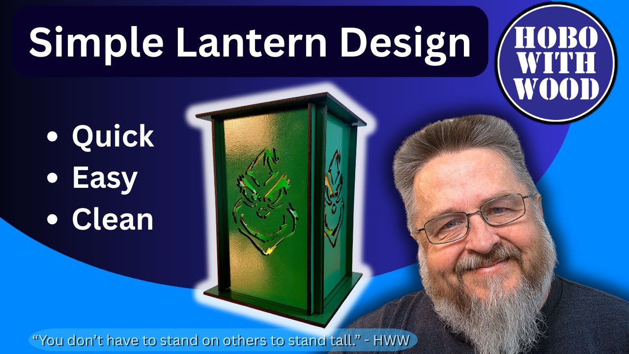 DIY Grinch-Inspired Lantern | LightBurn Laser Cutting Tutorial