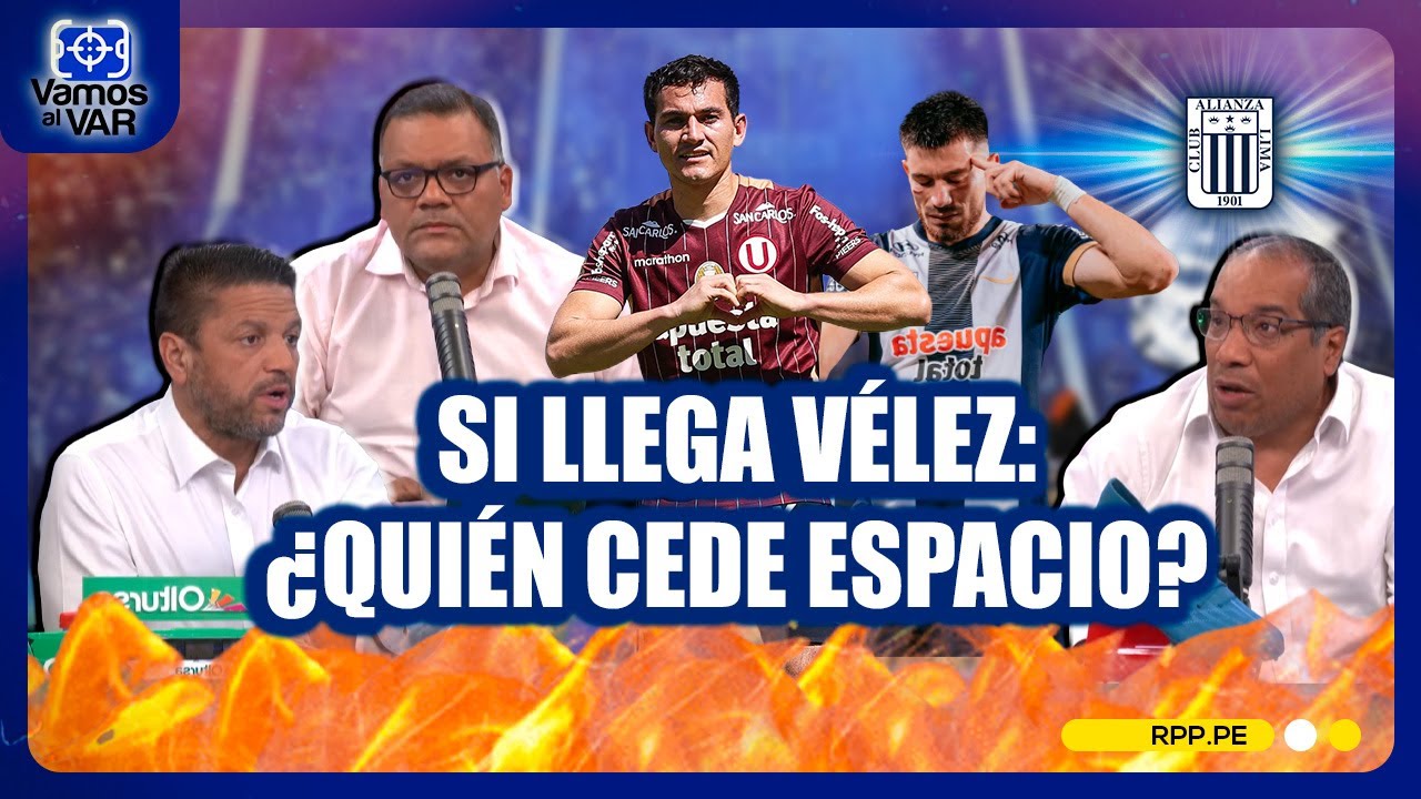 ⚽ Alianza Lima va con todo por Jairo V&eacute;lez: oferta y cl&aacute;usula #VamosAlVar
