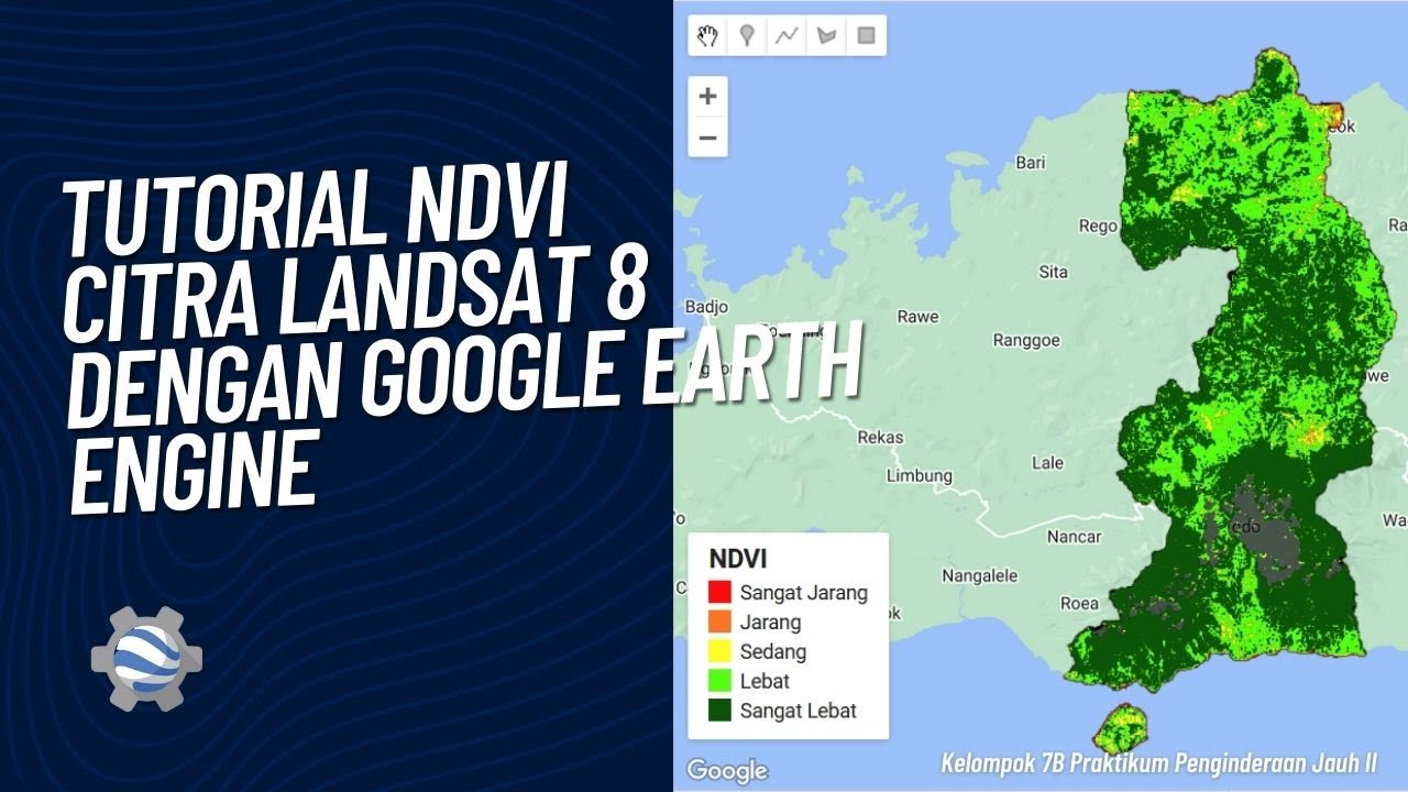 Tutorial NDVI Citra Landsat 8 Dengan Google Earth Engine