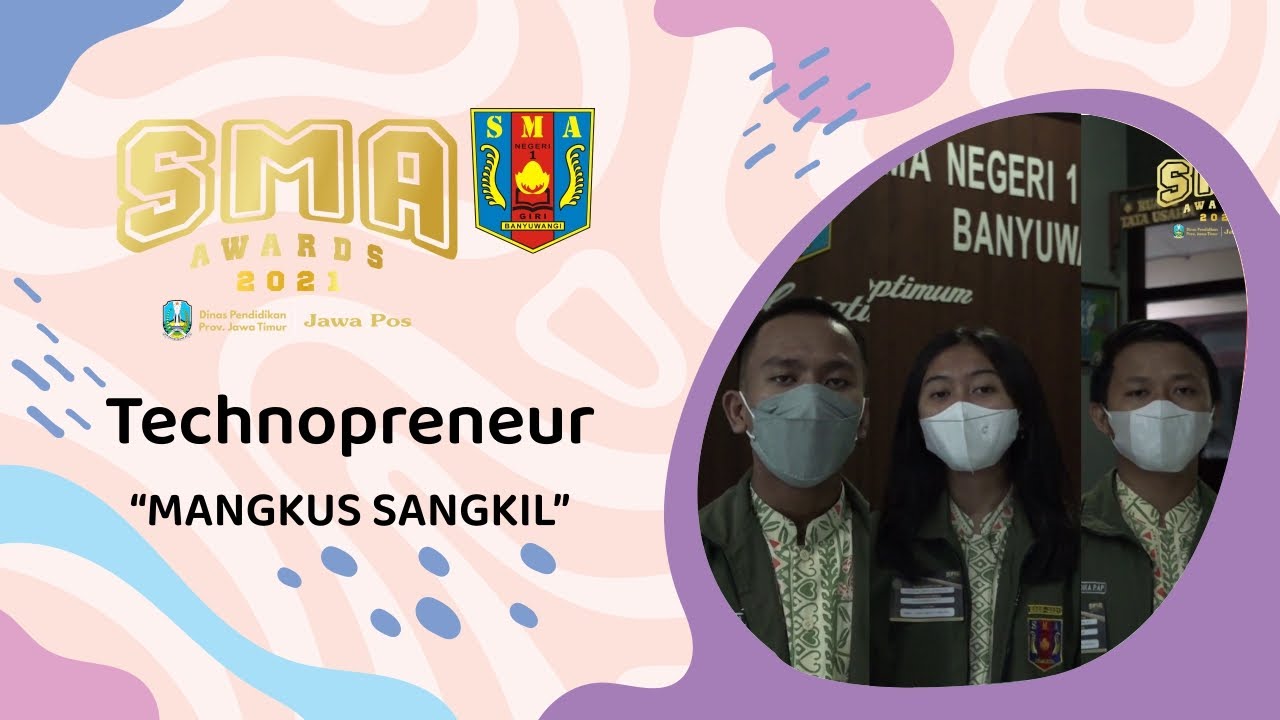 Jawa Pos SMA Awards 2021 – Technopreneur – SMA Negeri 1 Giri