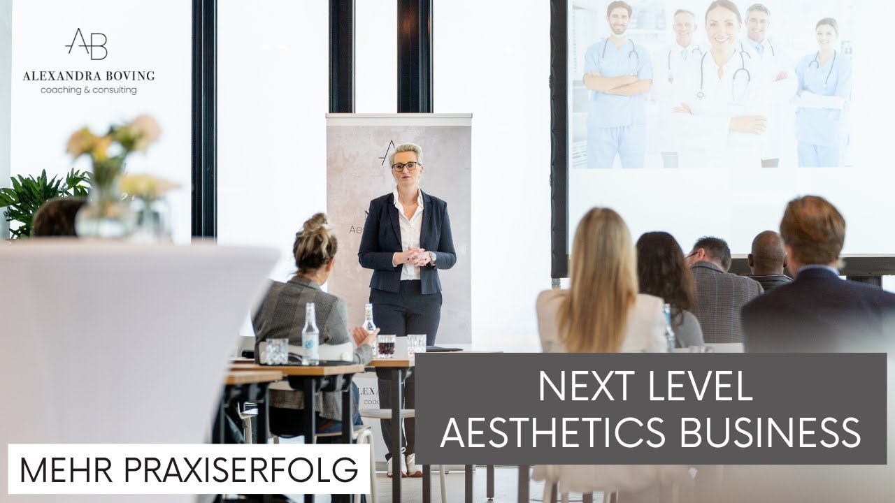 Next Level AESTHETICS Business - After Movie - Mehr Gewinn & Effizienz in der &Auml;sthetischen Chirurgie