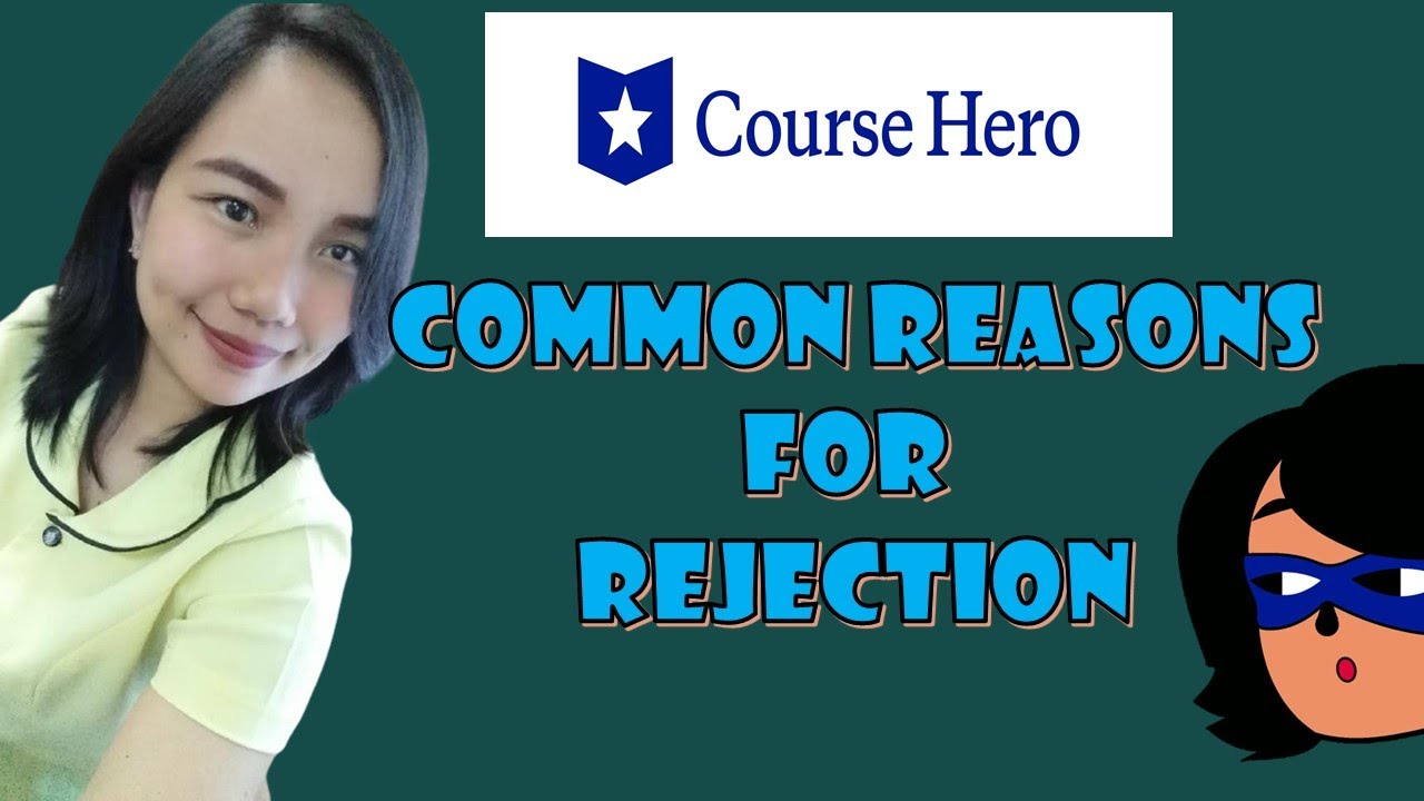 Common Reasons For Rejection in Course Hero