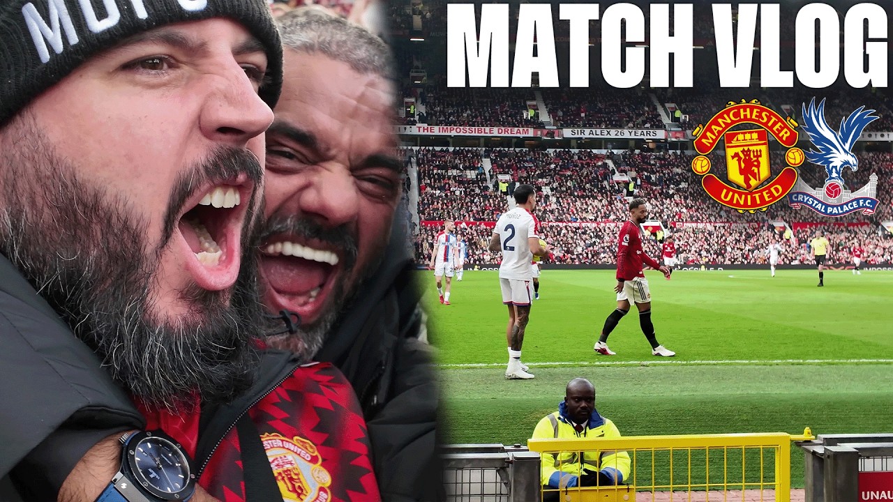 3RD IN THE LEAGUE! 😍 Man Utd 2-1 Crystal Palace (Match Vlog)