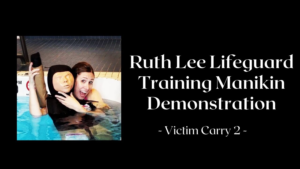 Ruth Lee Lifeguard Training Rescue Adult Manikin | Victim Carry 2 | Product Demo | Mannequin