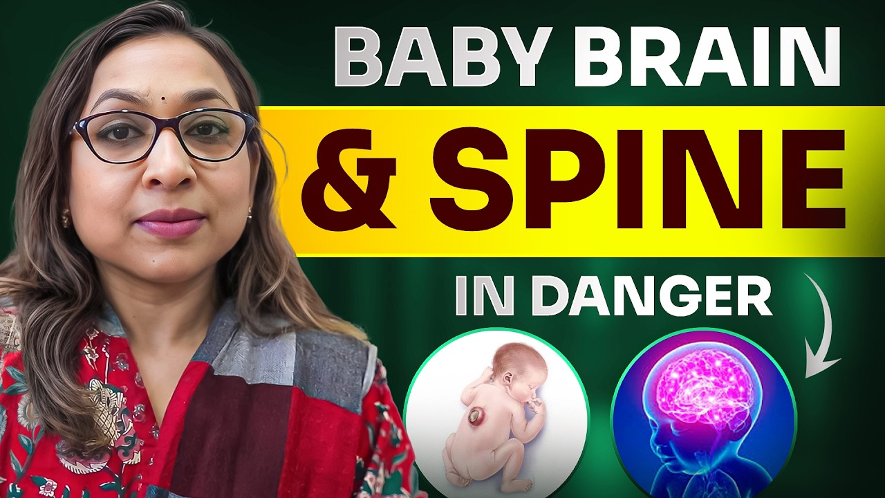 Spina Bifida / Neural Tube Defect in Baby| Pregnancy ke First 28 Din Sabse Important Kyun Hote Hain?