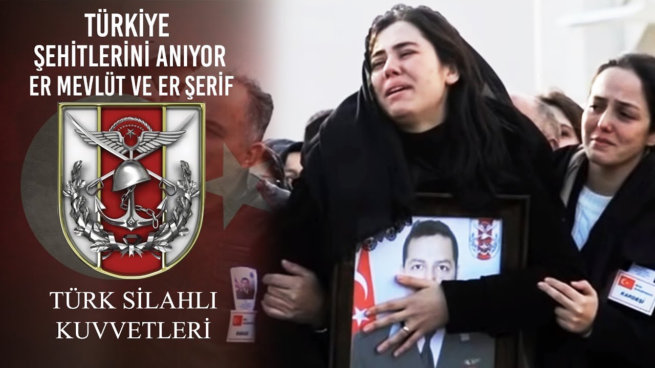 Türkiye Şehitlerini Anıyor - Er Mevlüt ve Er Şerif