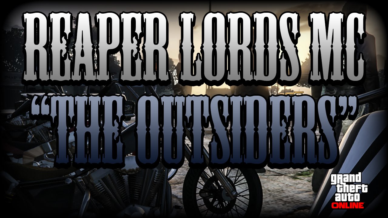 GTA V Online: Reaper Lords MC - 