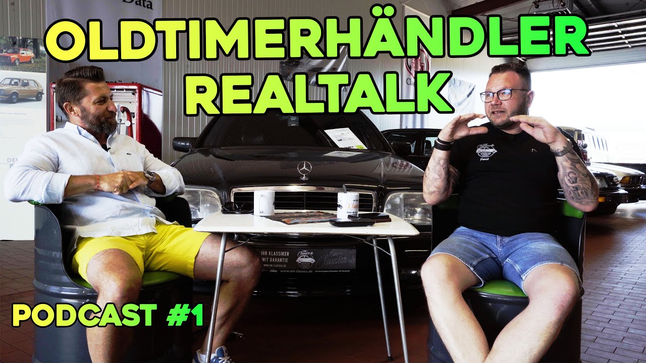 OM - Der Oldtimer Podcast #:1 Oldtimerhändler Realtalk Teil 1