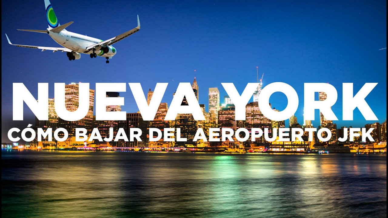 Cómo ir del aeropuerto de Nueva York a Manhattan