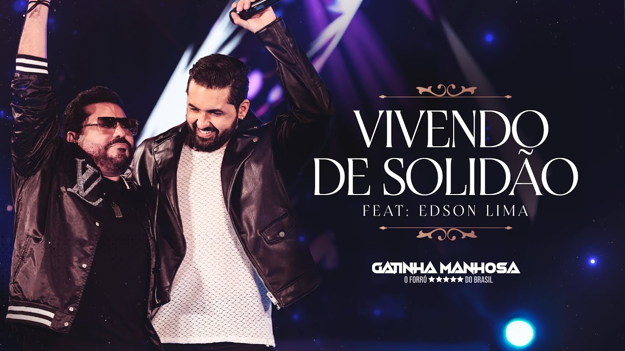 Vivendo De Solidão  - Gatinha Manhosa - Feat. Edson Lima  ( Oficial )