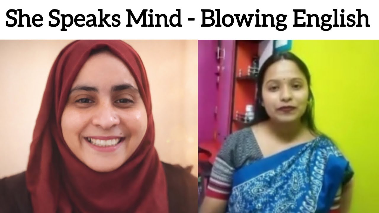 She Speaks Mind -Blowing English 