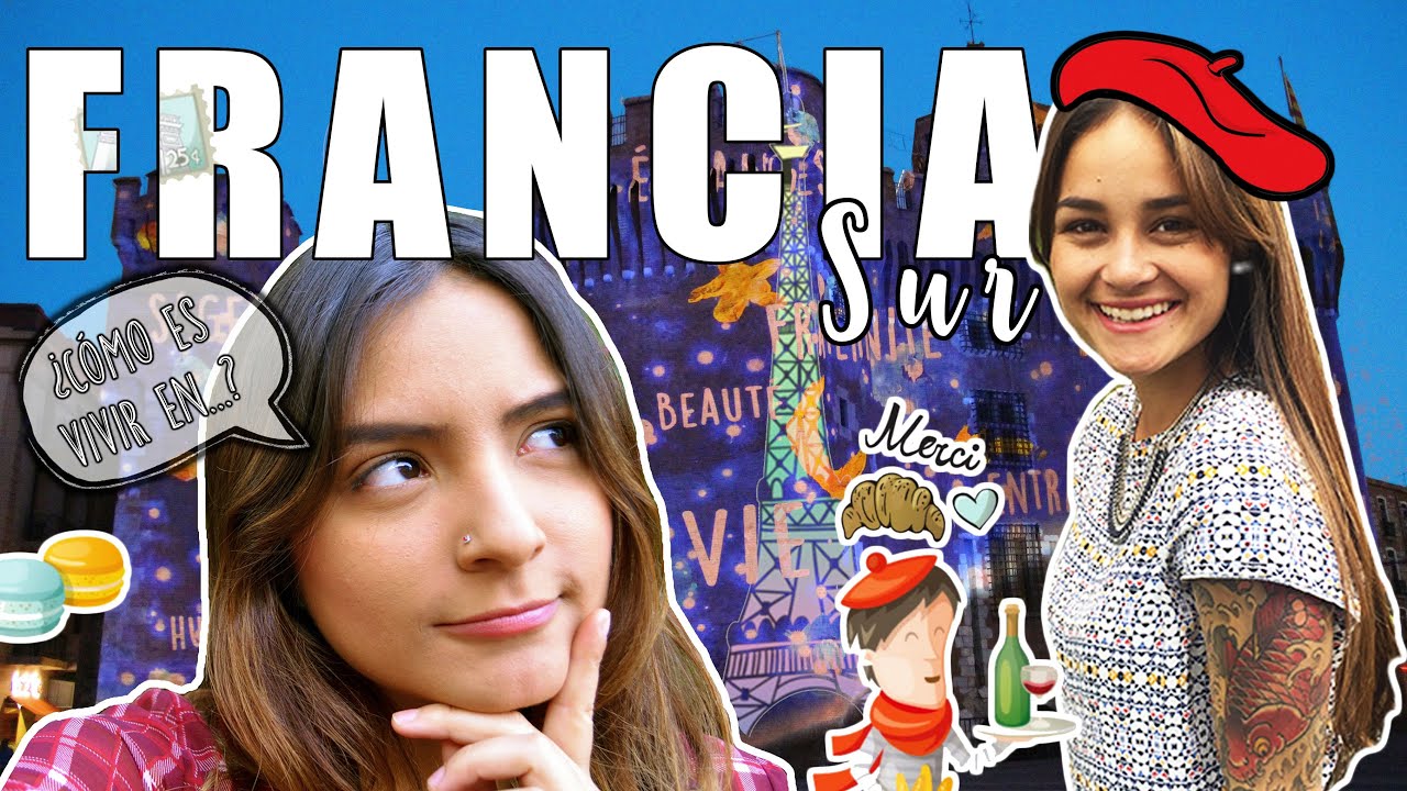 ¿CÓMO ES VIVIR EN EL SUR DE FRANCIA? ft Colombian Globetrotter ✿ Je Suis Ela