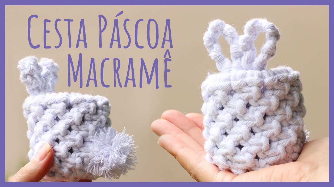 🐣 Cesto Coelho de Macramê 🐰 Páscoa Criativa com Toque Artesanal!