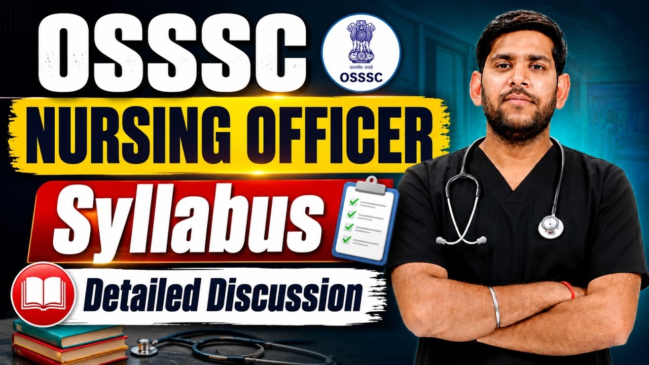 OSSSC Nursing Officer 2026 Syllabus | OSSSC Nursing Officer Syllabus 2026 Discussion | By Vivek Sir