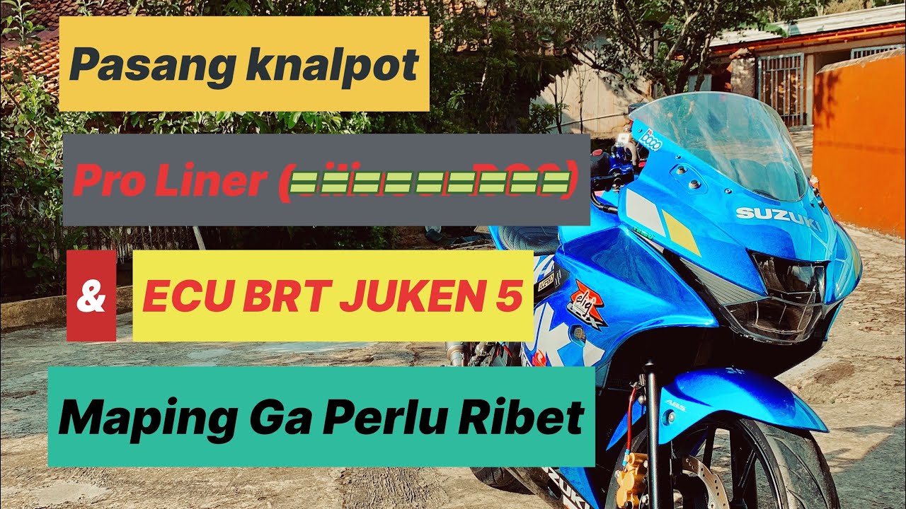 Pasang knalpot proliner & Ecu BRT Juken 5 di Gsx R150, Mapping ga perlu ribet