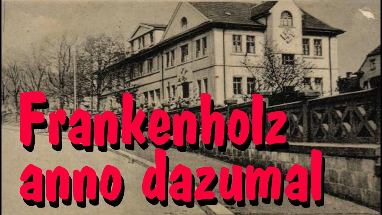 Frankenholz  anno dazumal