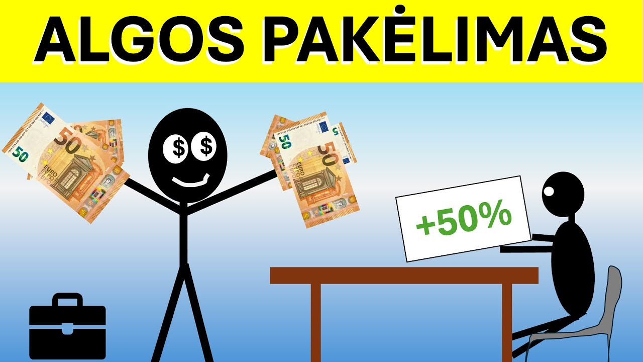 Kaip paprašyti pakelti atlyginimą? (algos derybos)