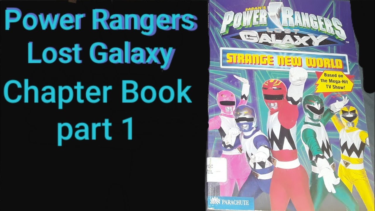 Power Rangers Lost Galaxy Chapter Book part 1