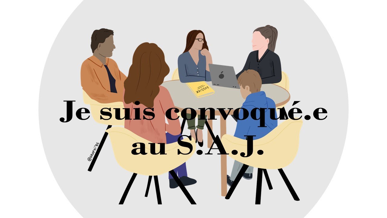 Je suis convoqué.e au SAJ (service de l'aide à la jeunesse). 2ème partie.