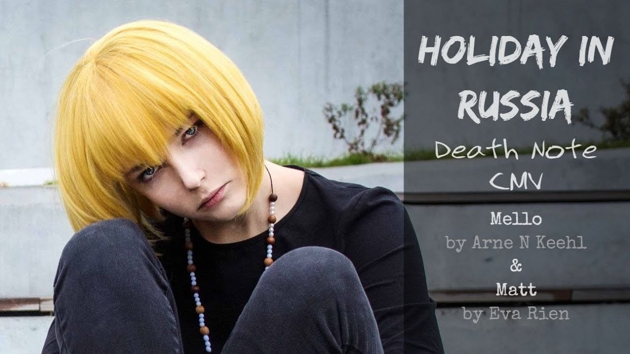 Holiday in Russia /// Death Note CMV /// Mello & Matt