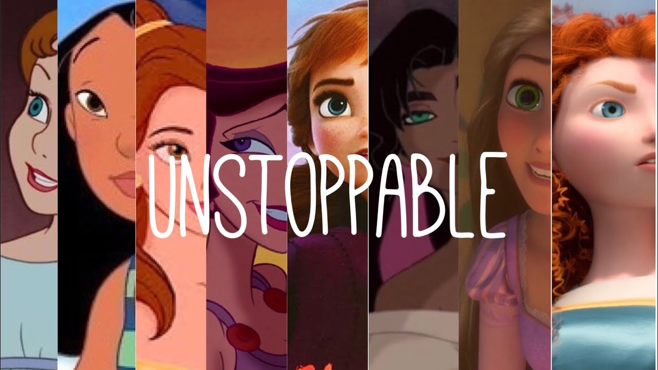 Unstoppable~Disney Ladies