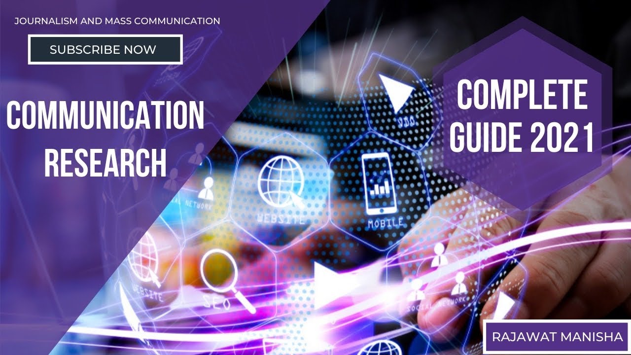 Communication Research - Complete Guide 2021 | Journalism & Mass Communication | Rajawat Manisha