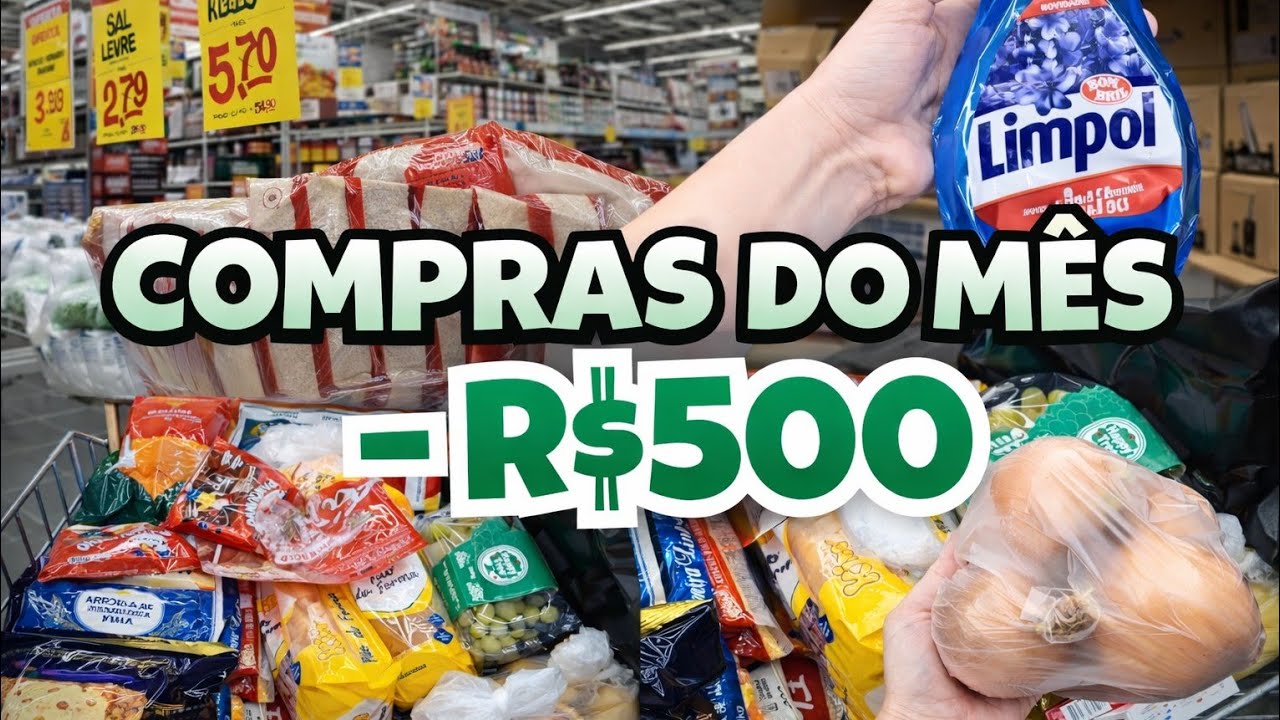DESAFIO: COMPRAS DO MÊS COM MENOS DE R$500 😲