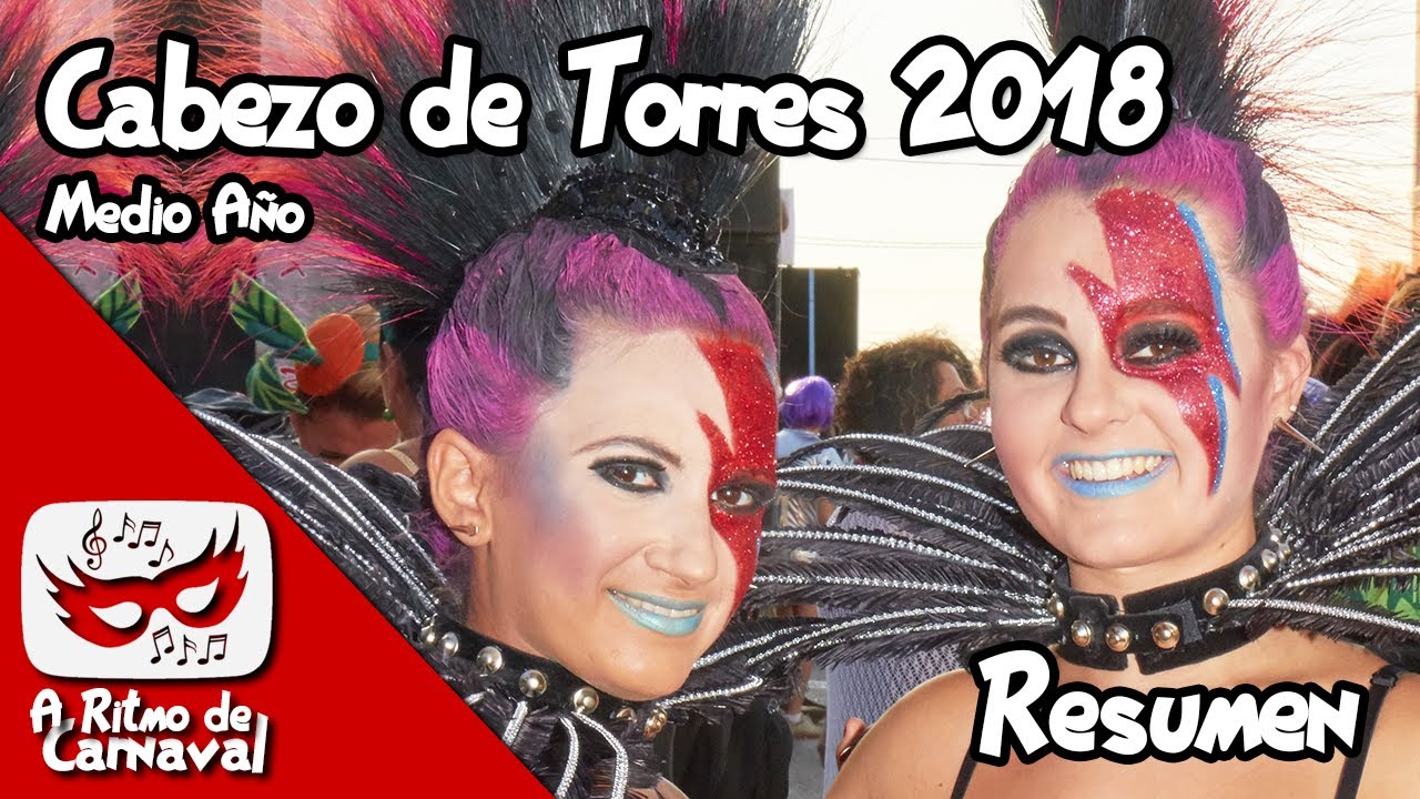 Carnaval de Medio Año de Cabezo de Torres 2018 - A Ritmo de Carnaval