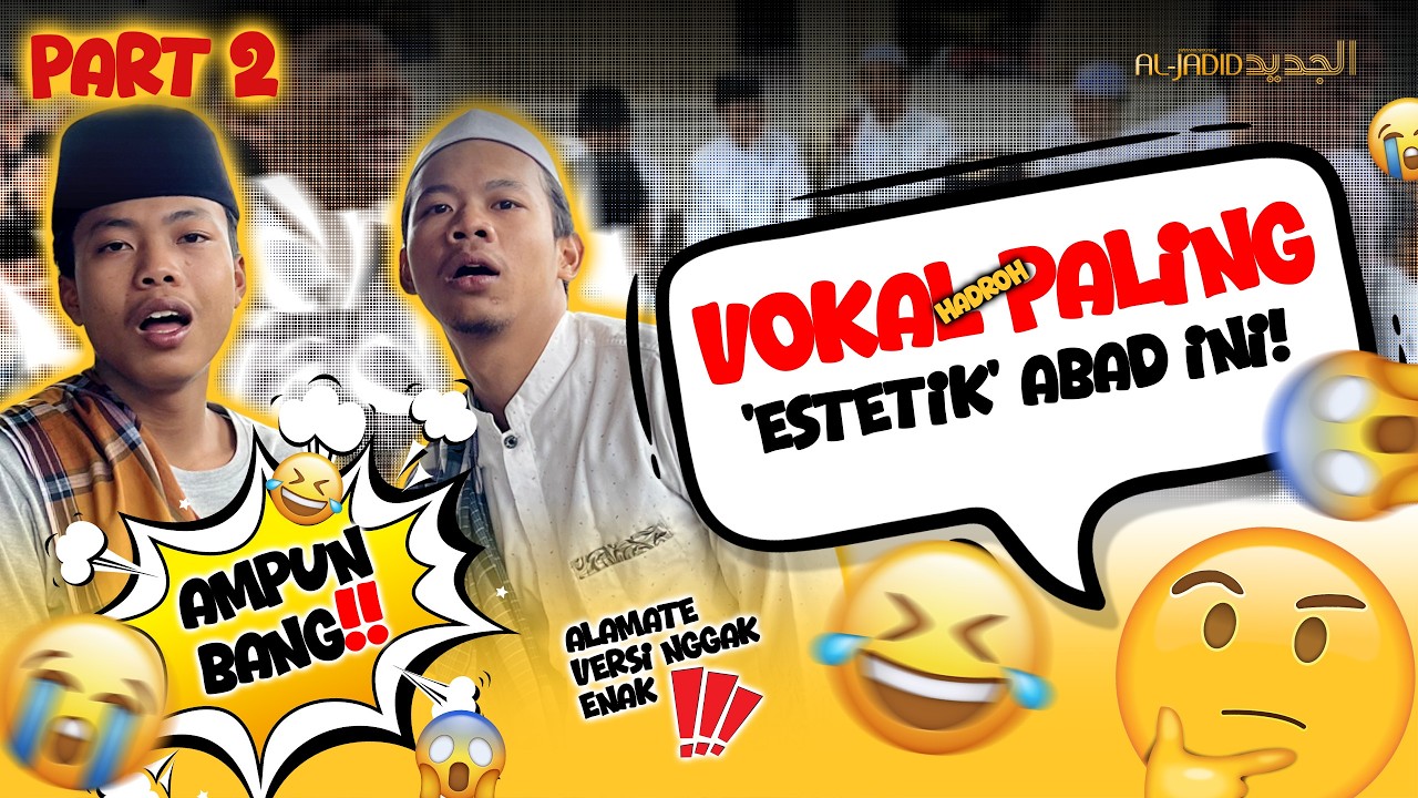 [PART II] ALAMATE ANAK SHOLEH VERSI TERRR GAK ENAK!! - NYESEL UDAH NONTON! - HADROH AL JADID [BOGOR]