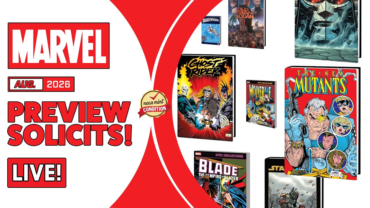 Marvel Comics Previews August 2026 | Omnibus | Epic Collections | Collected Editions Solicits