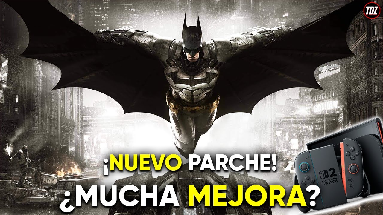 &iexcl;Ha MEJORADO pero...! Batman Arkham Knight en NINTENDO SWITCH 2